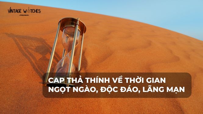 cap thả thính về thời gian