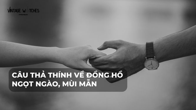 thả thính về đồng hồ